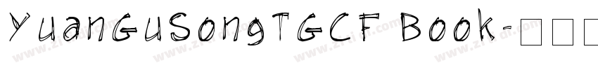 YuanGuSongTGCF Book字体转换